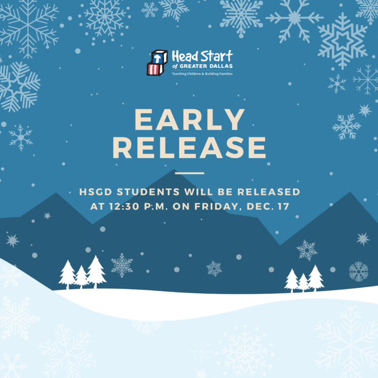 Early Release Friday, Dec. 17 Head Start of Greater Dallas